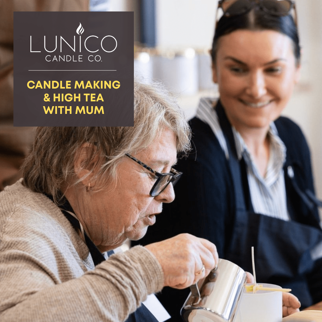 Candle Making & High Tea with Mum - Lunico Candle Co.